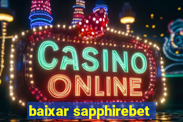 baixar sapphirebet