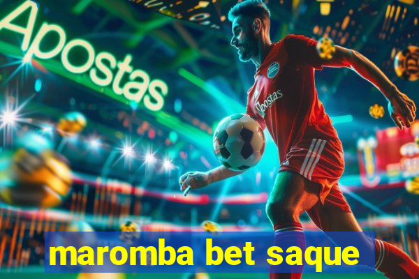 maromba bet saque