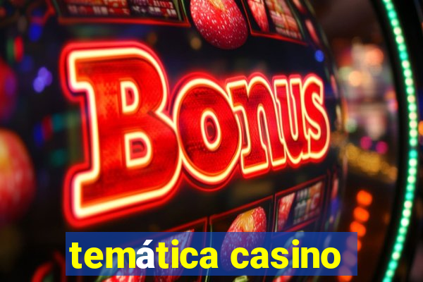 temática casino