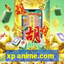 xp anime.com