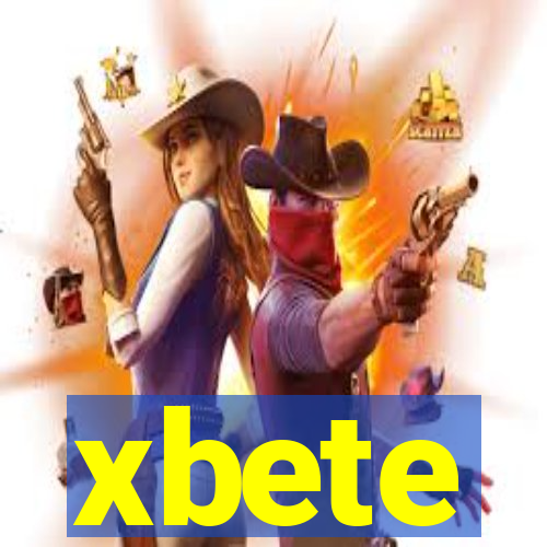 xbete