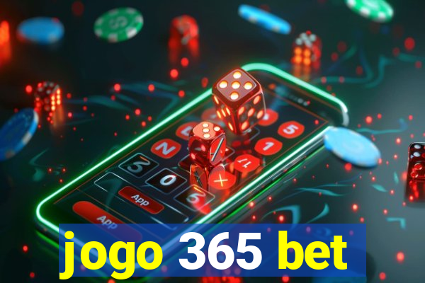 jogo 365 bet