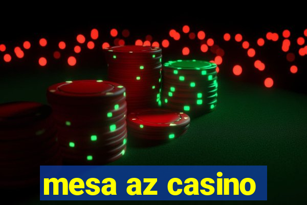 mesa az casino