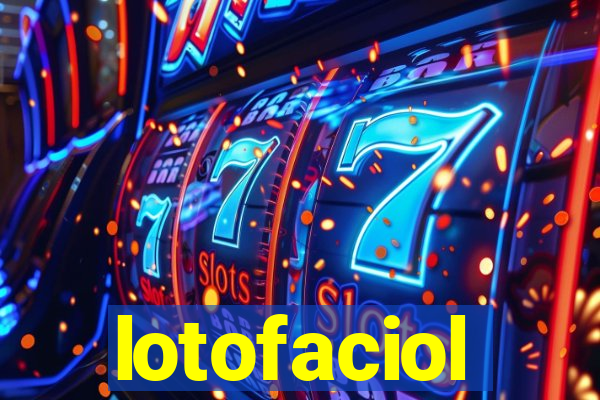 lotofaciol