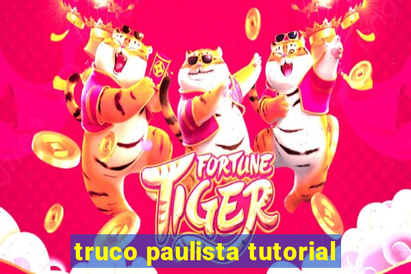 truco paulista tutorial