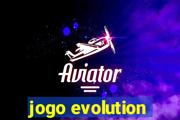 jogo evolution