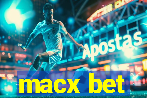 macx bet