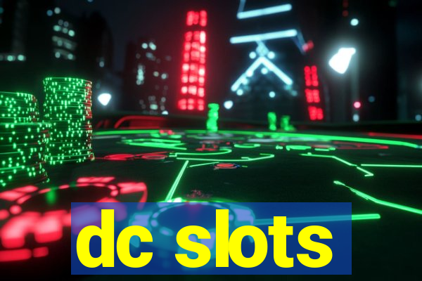 dc slots