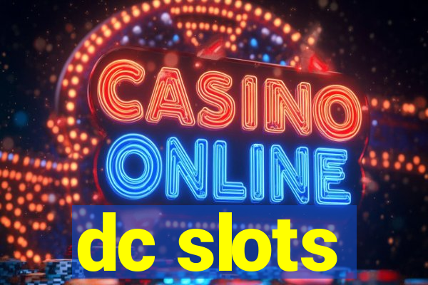 dc slots