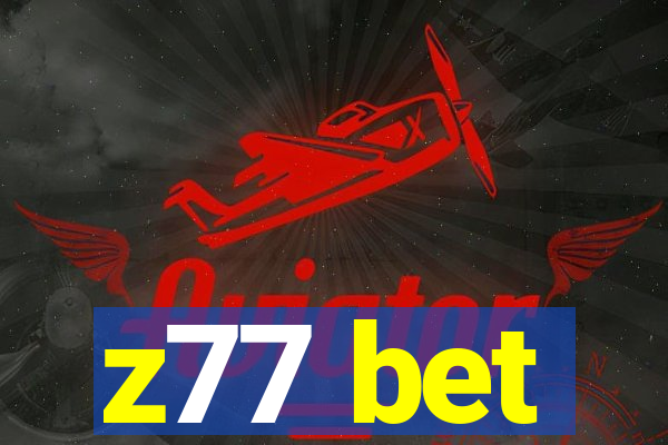 z77 bet