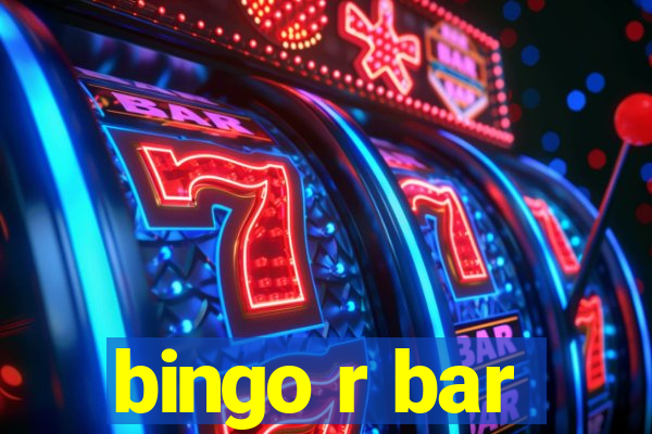 bingo r bar