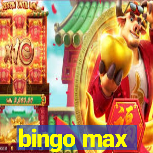 bingo max