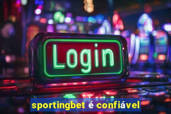 sportingbet é confiável