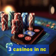 3 casinos in nc