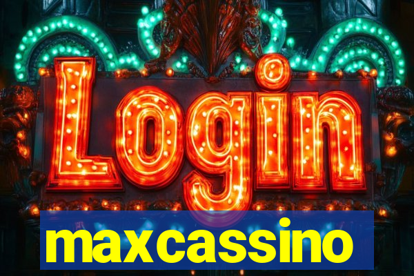 maxcassino