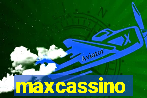 maxcassino