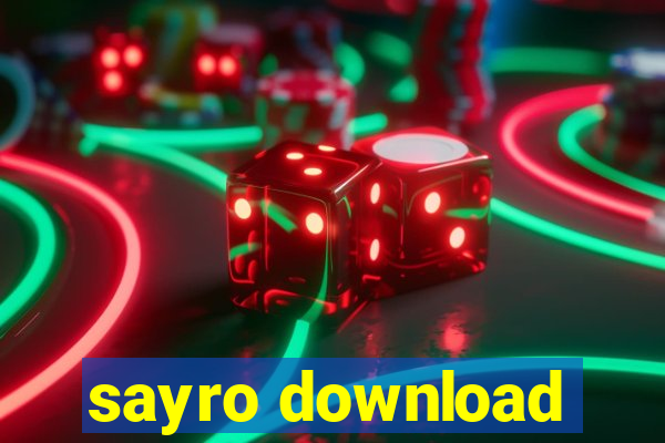 sayro download