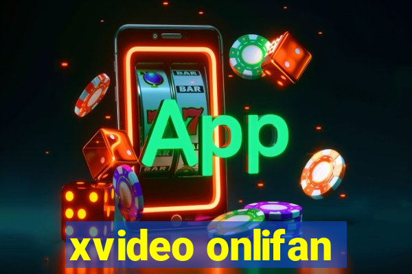 xvideo onlifan