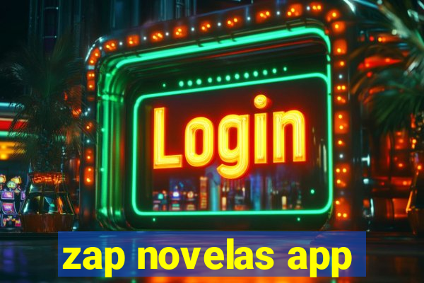 zap novelas app