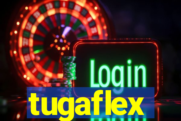 tugaflex