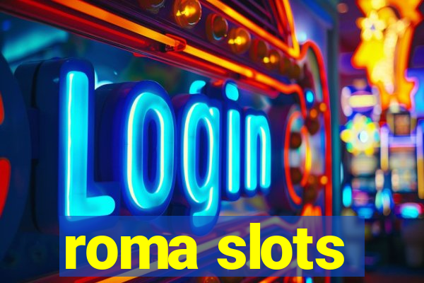 roma slots