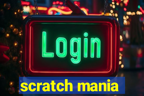 scratch mania