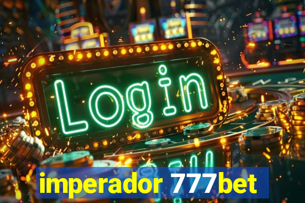 imperador 777bet