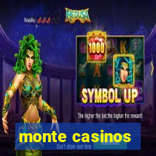 monte casinos