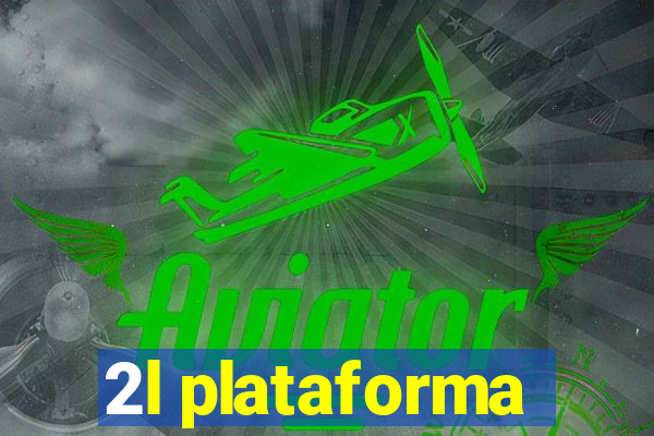 2l plataforma