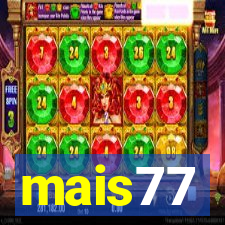 mais77