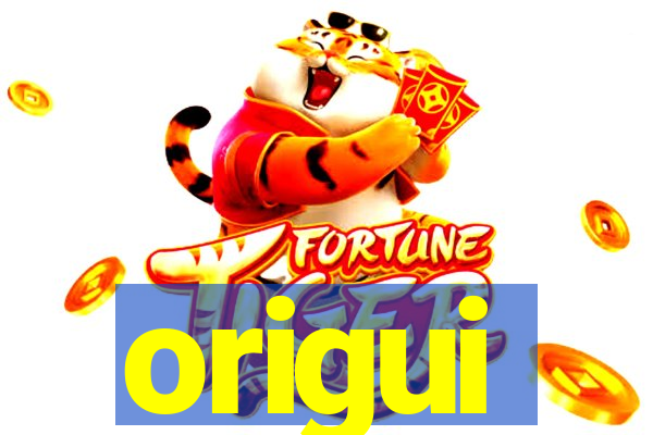 origui