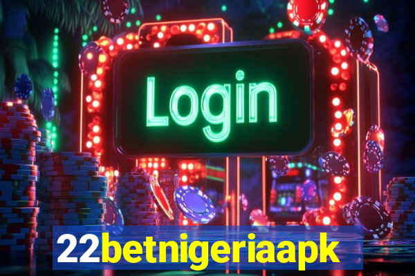 22betnigeriaapk