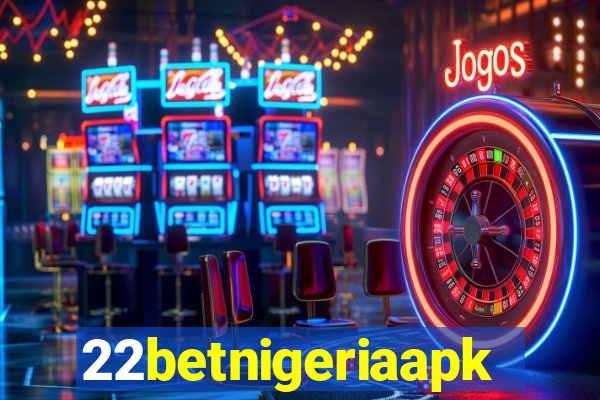 22betnigeriaapk