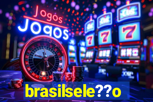 brasilsele??o