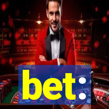 bet: