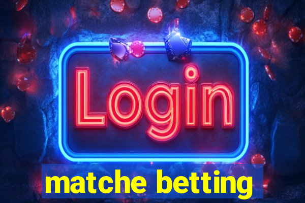 matche betting