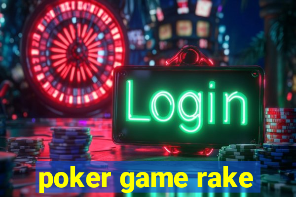 poker game rake