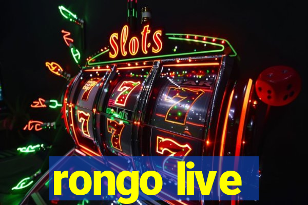 rongo live