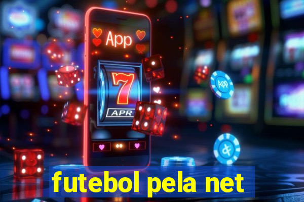 futebol pela net