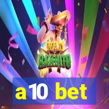 a10 bet