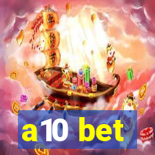 a10 bet