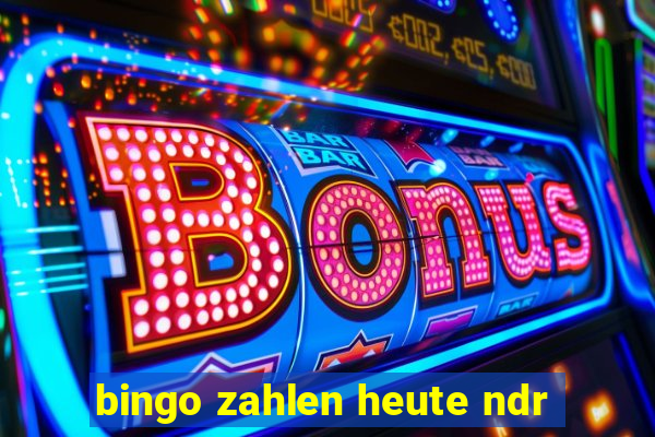 bingo zahlen heute ndr