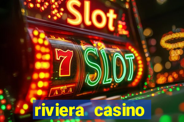 riviera casino hotel las vegas