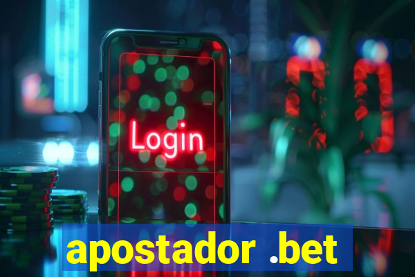 apostador .bet