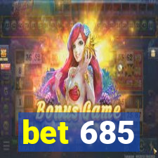 bet 685