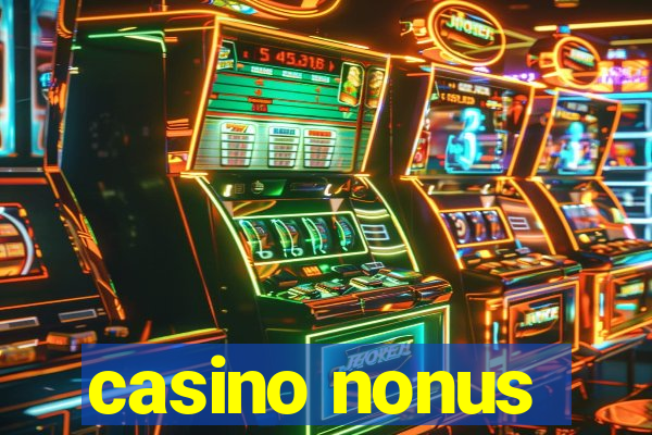 casino nonus