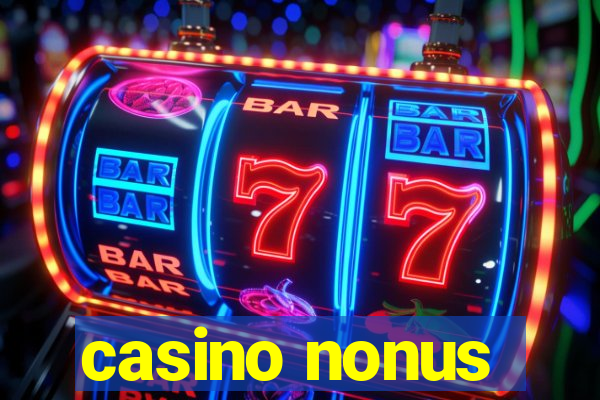 casino nonus