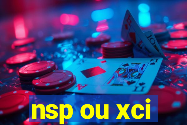 nsp ou xci