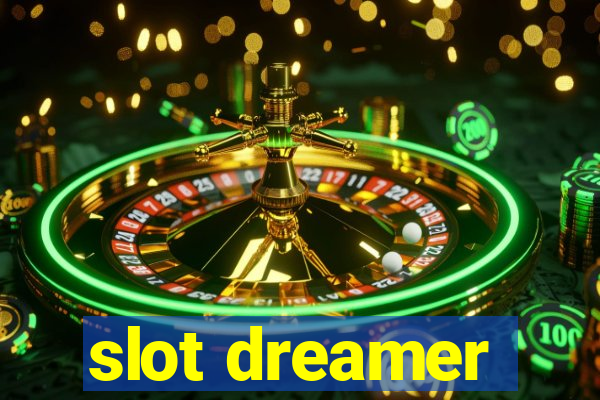 slot dreamer