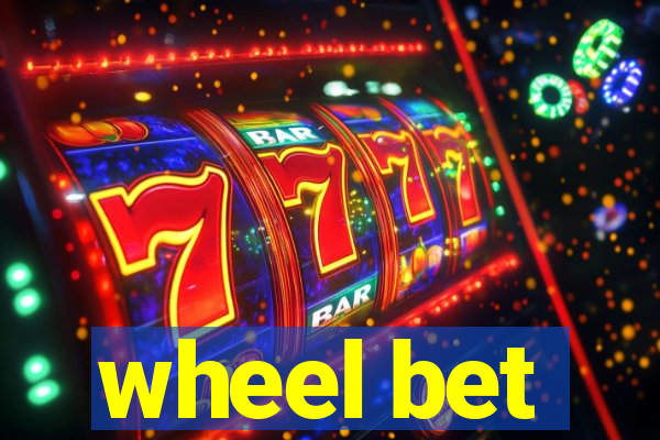 wheel bet